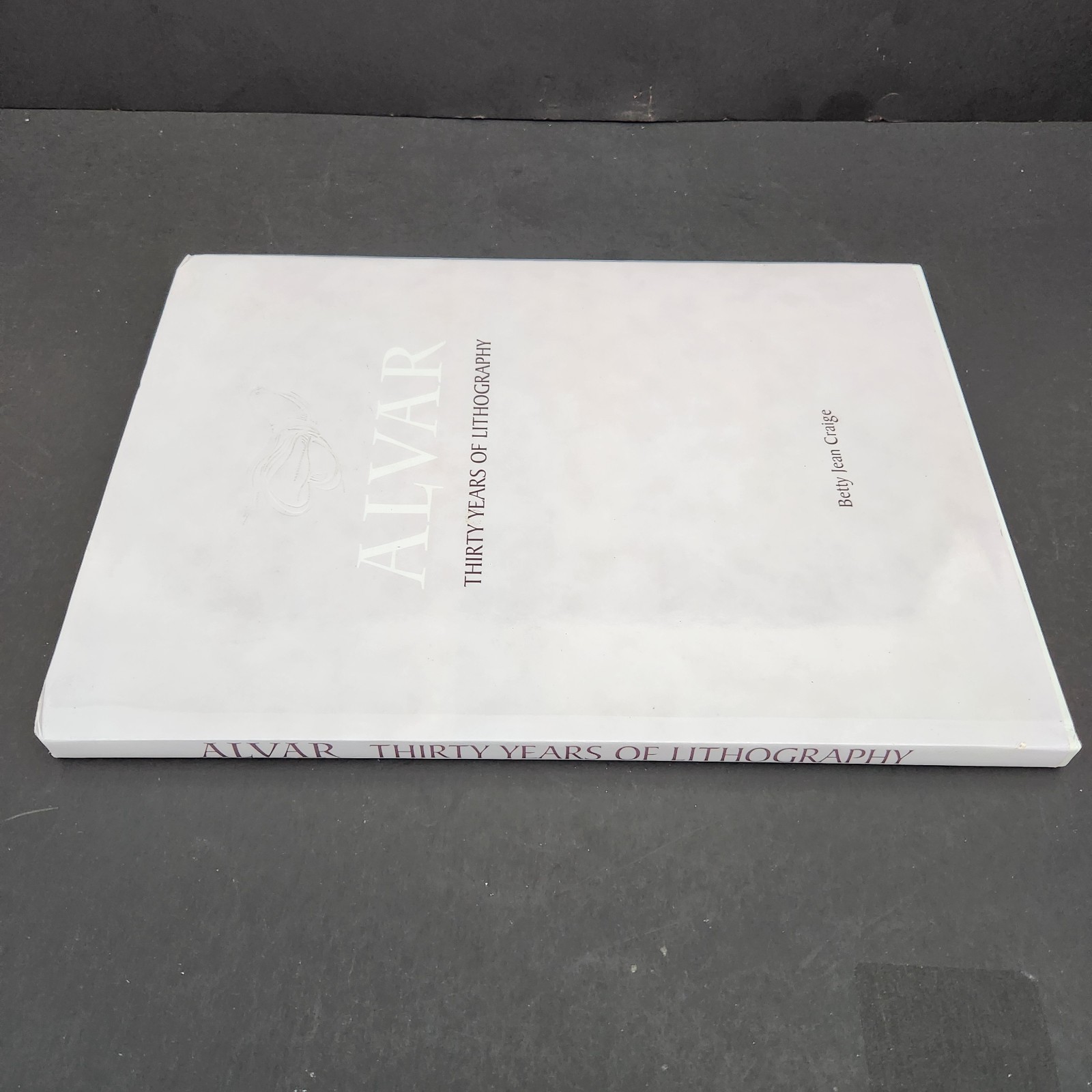 Artist Monograph : Alvar Thirty years of Lithography by Betty Jean Craige