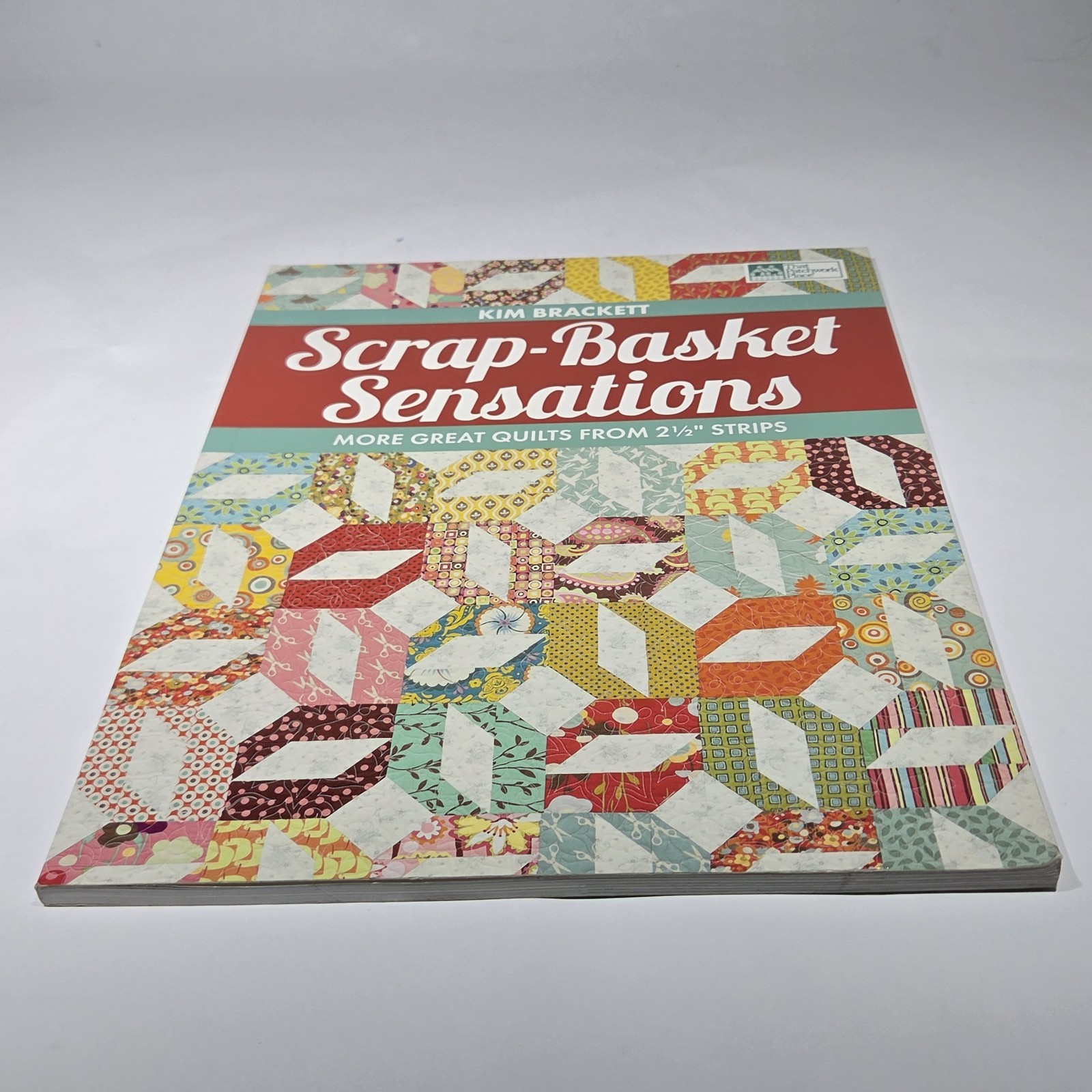 Scrap-Basket Sensations More Great Quilts from 2 1/2″ Strips Kim Brackett Scrap