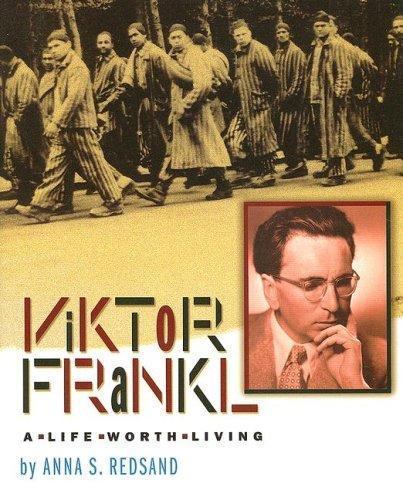 Viktor Frankl: A Life Worth Living – hardcover, 9780618723430, Anna S Redsand