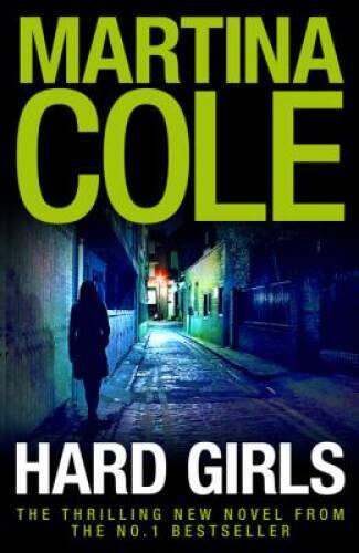 Hard Girls – Paperback By Cole, Martina – GOOD