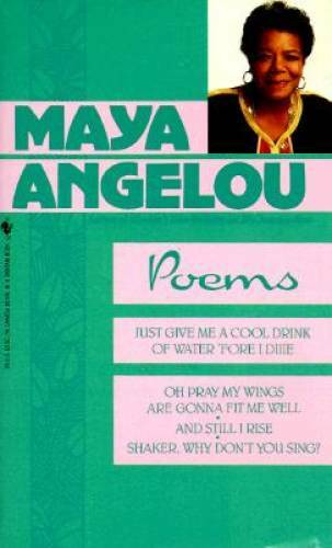 Maya Angelou: Poems – Paperback By Angelou, Maya – GOOD