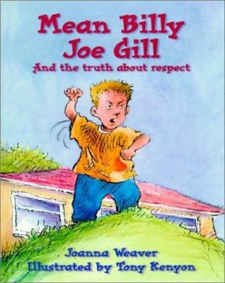 Mean Billy Joe Gill (Attitude Adjusters) by Joanna Weaver