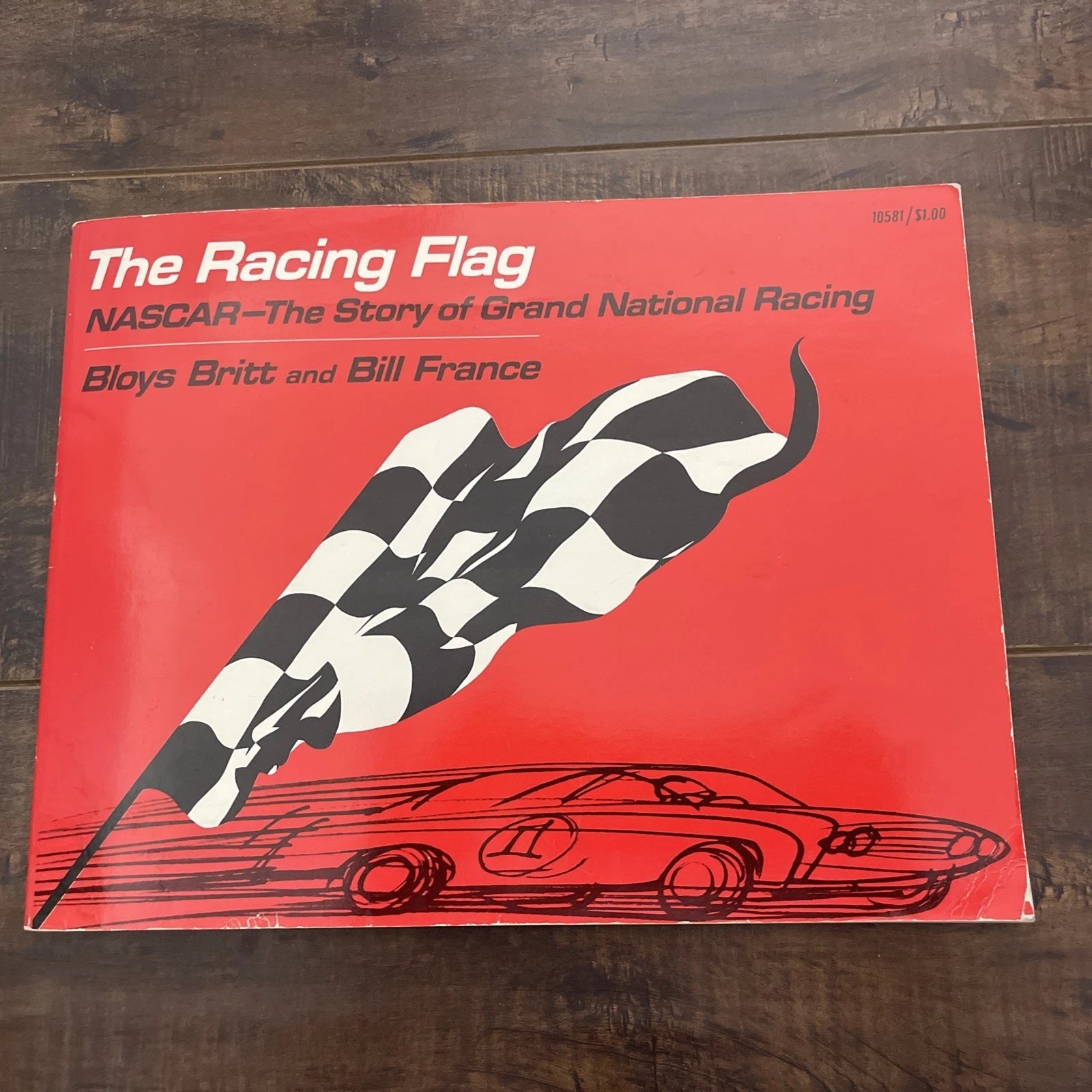 Original 1965 THE RACING FLAG NASCAR Book By Bloys Britt & Bill France 86 Pages