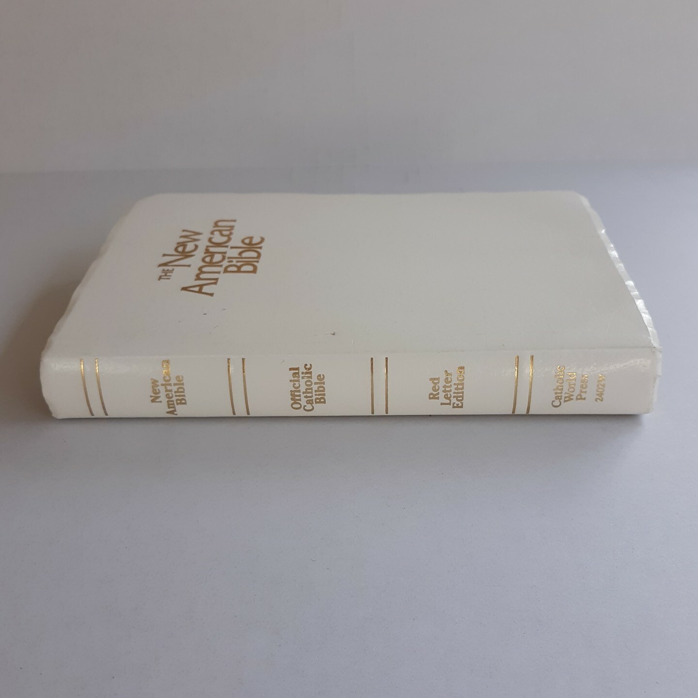 The New American Bible Official Catholic Bible Catholic World Press 2402W White