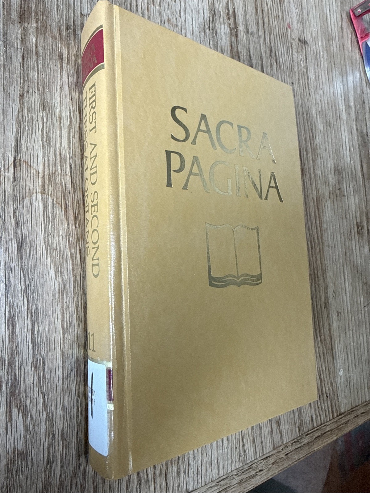 Sacra Pagina: First and Second Thessalonians – Hardcover – VERY GOOD