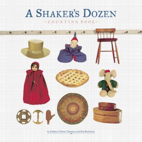 A Shaker’s Dozen by Kathleen Homsen