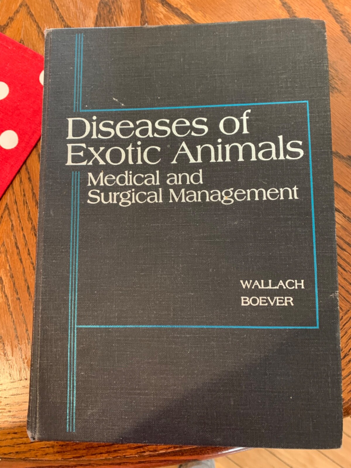 book on disesases of exotic animals medical and surgical management autographed
