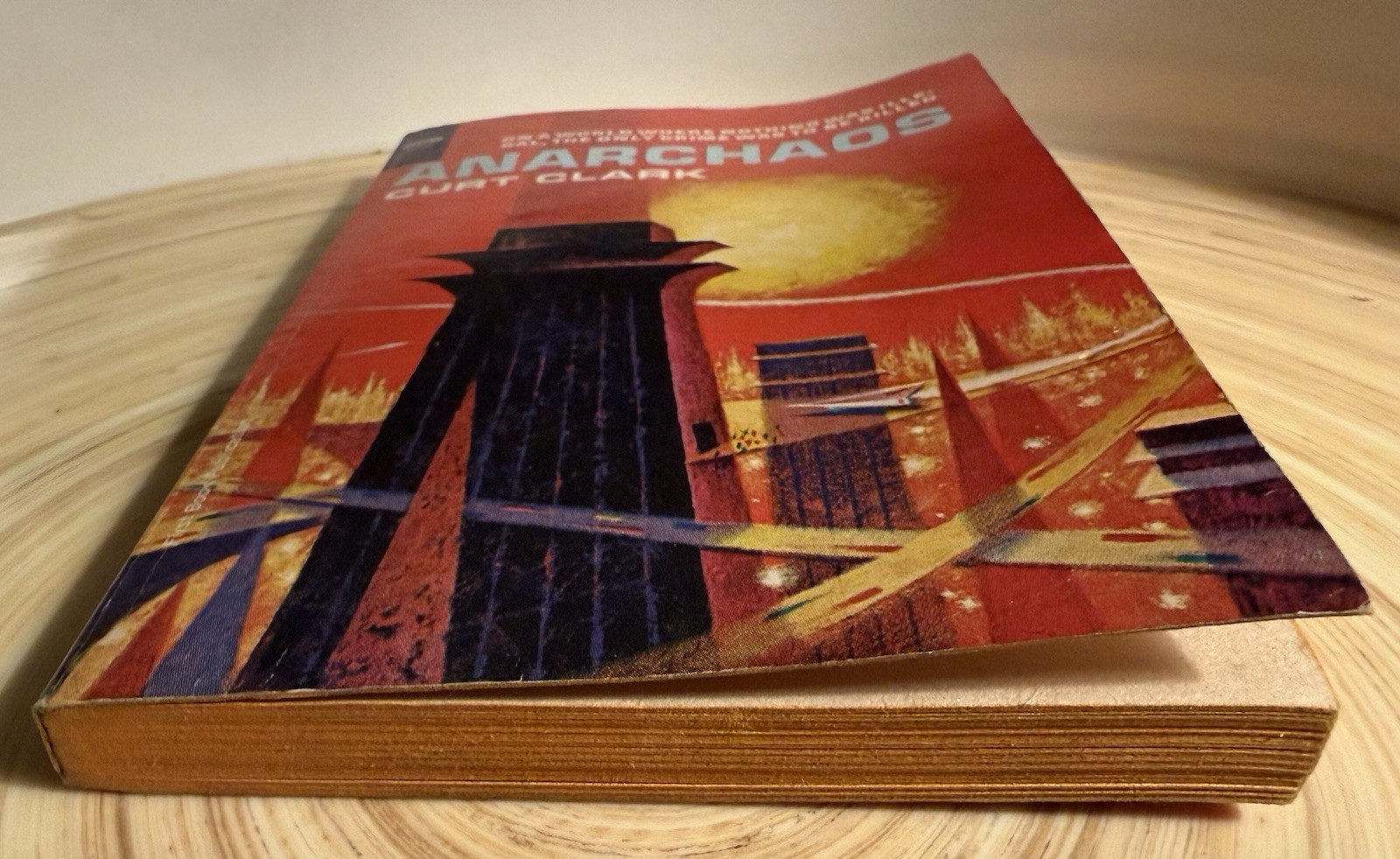 Anarchaos by Curt Clark aka Donald E Westlake -A World Where Nothing Was Illegal