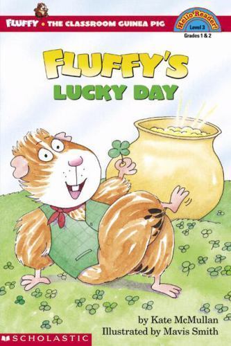 Fluffy’s Lucky Day; level 3; Hello Read- Kate McMullan, 9780439319447, paperback