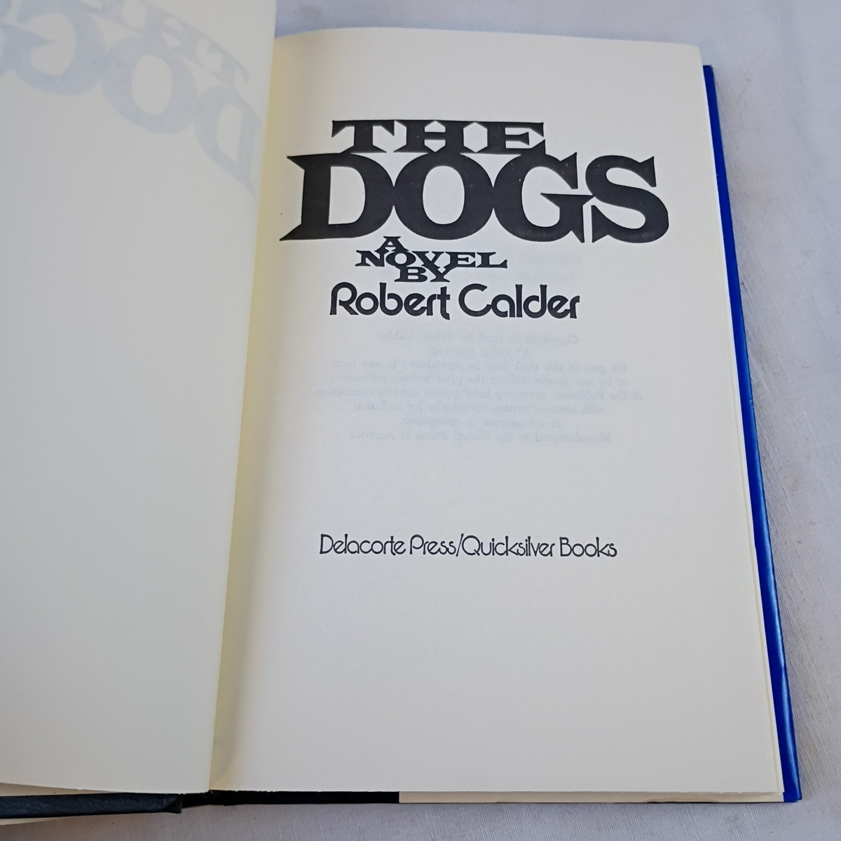 The Dogs by Robert Calder 1976 Hardcover Delacorte Press Vintage