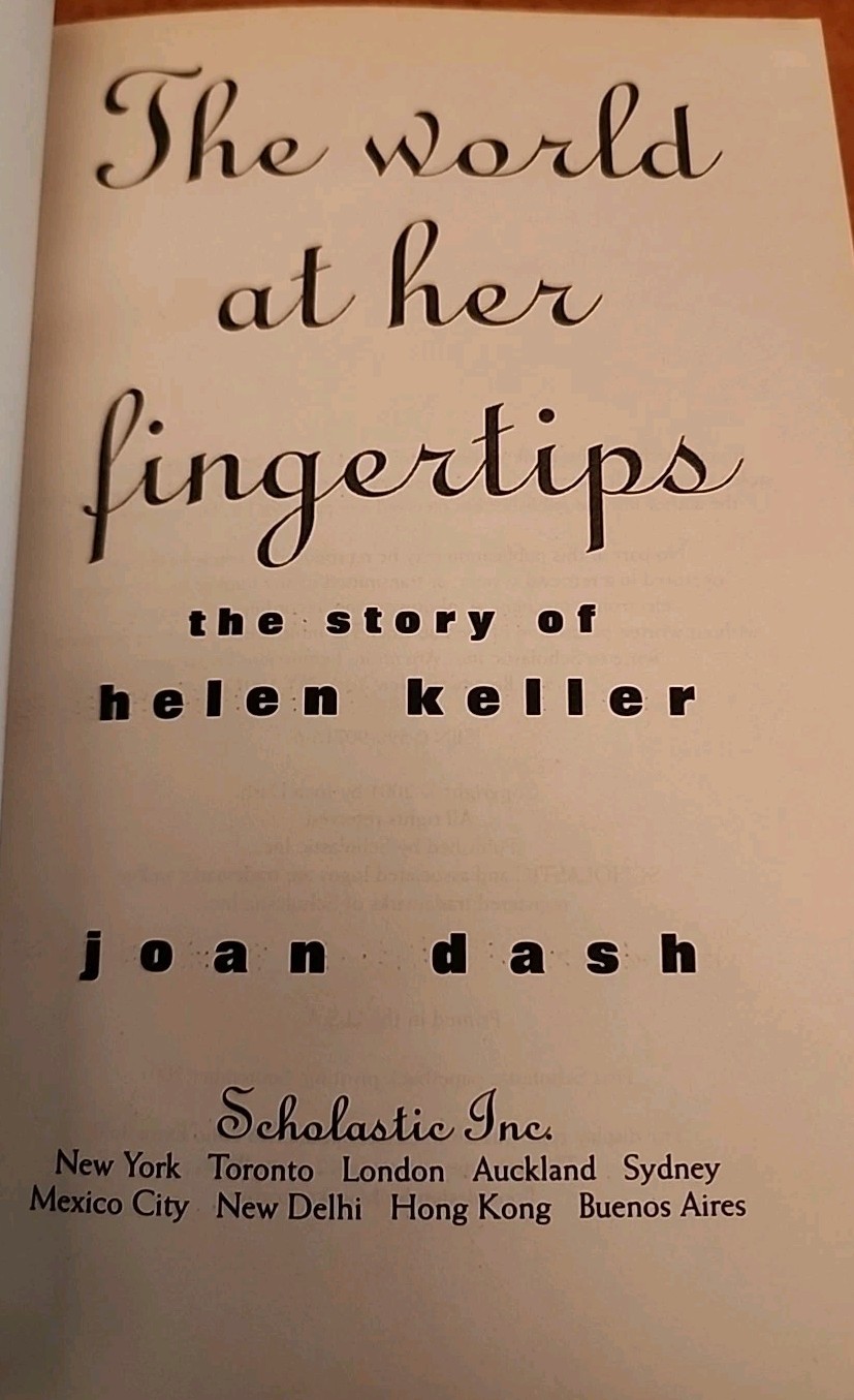 The World At Her Fingertips: Story Of Helen Keller by Joan Dash (2002,Pbk)