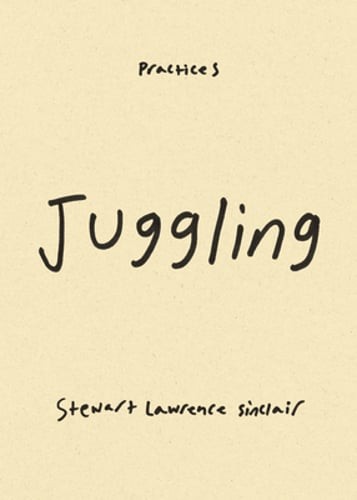 Juggling by Stewart Lawrence Sinclair: Used