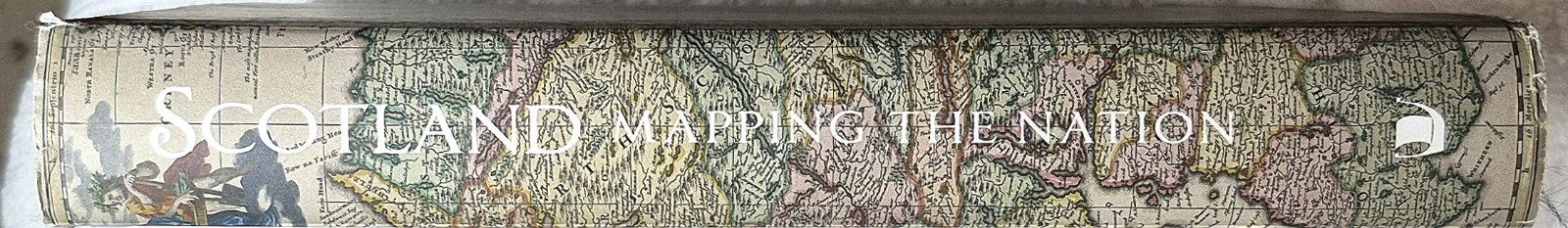 Scotland: Mapping the Nation (Birlinn, 2017 · Revised Edition · Hardcover)