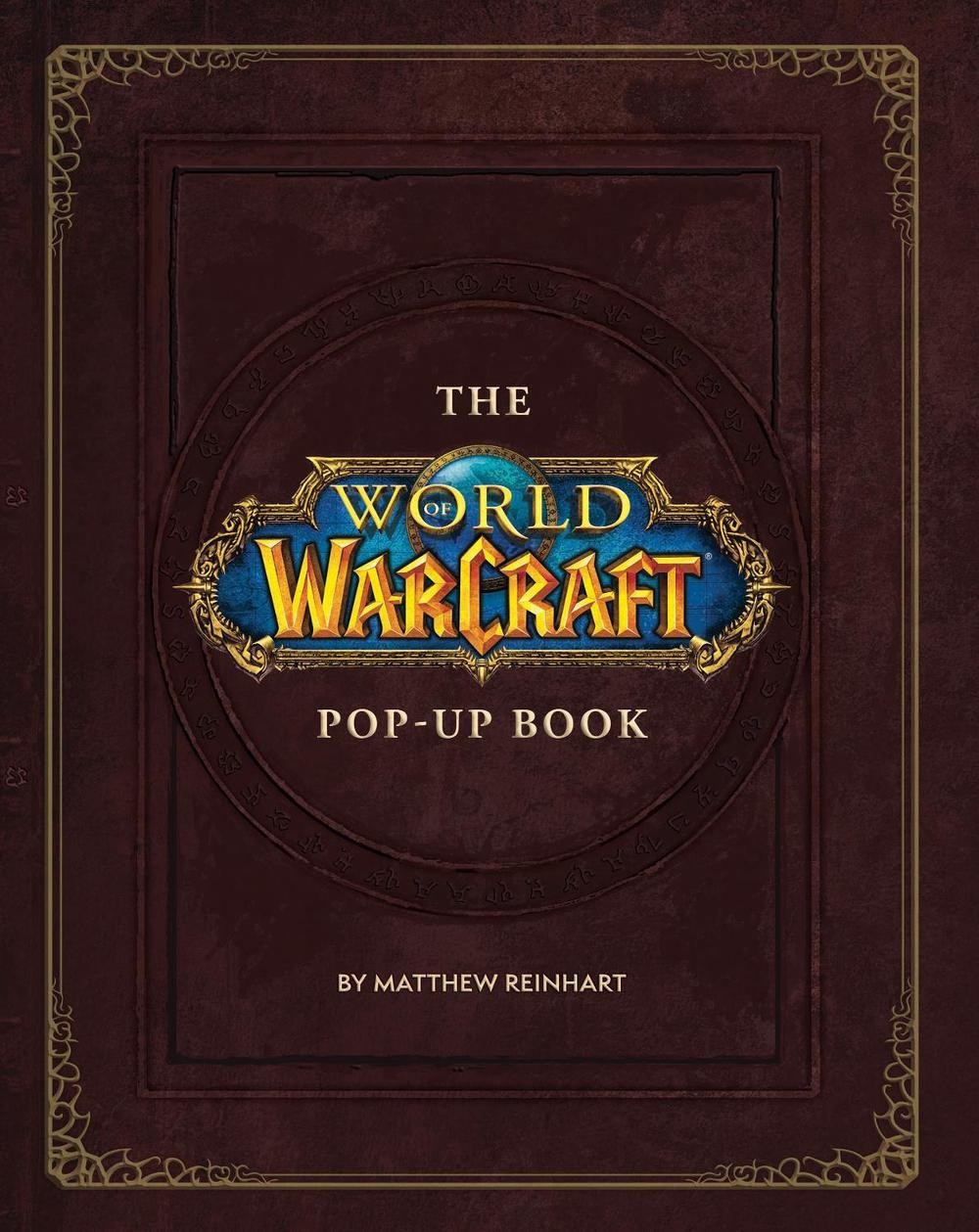 The World of Warcraft Pop-Up Book by Matthew Reinhart (English) Hardcover Book