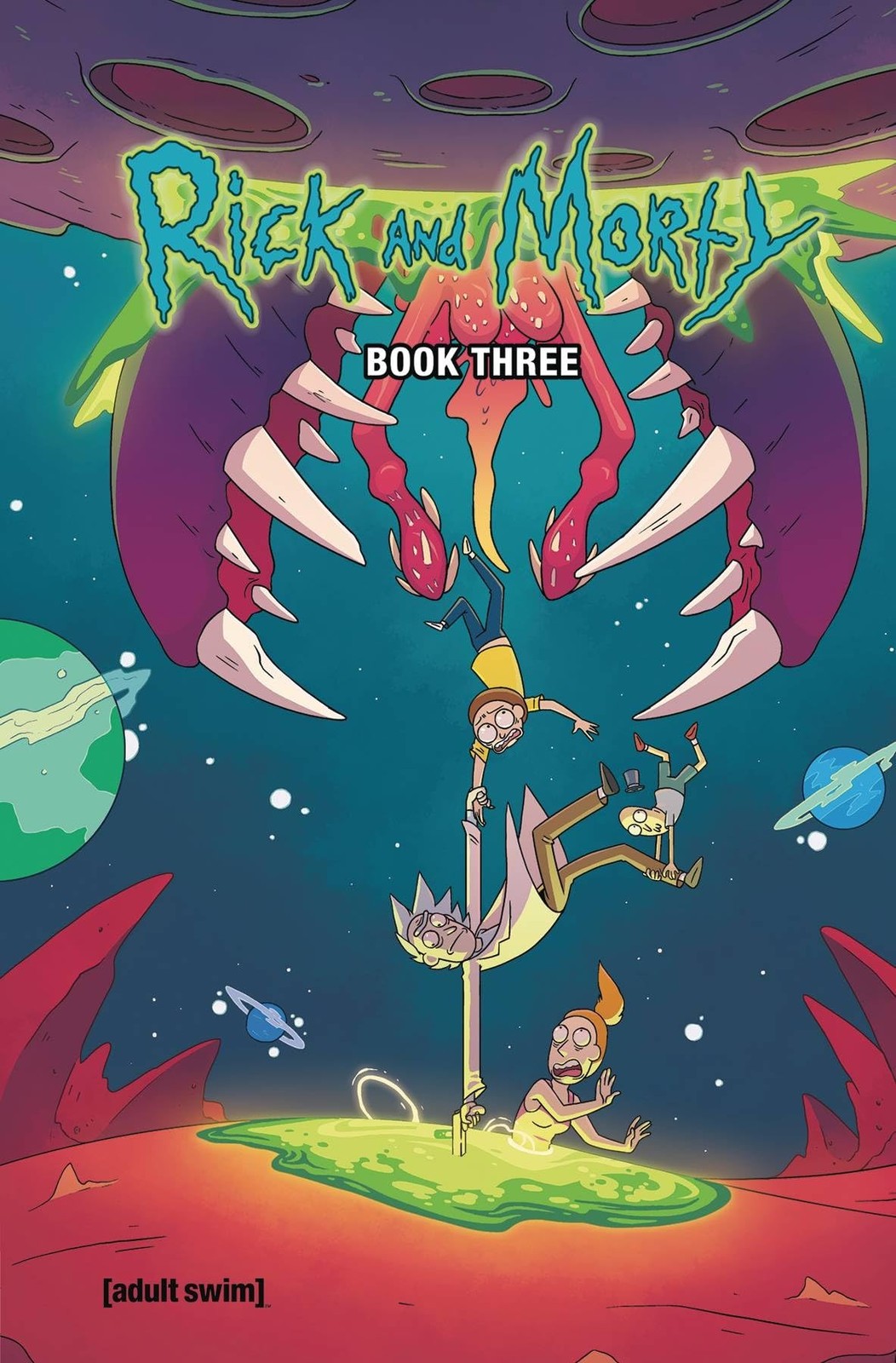 Rick and Morty Book Three (3) by Starks