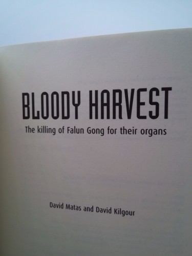 Bloody Harvest: Organ Harvesting of Falun Gong Practitioners in China