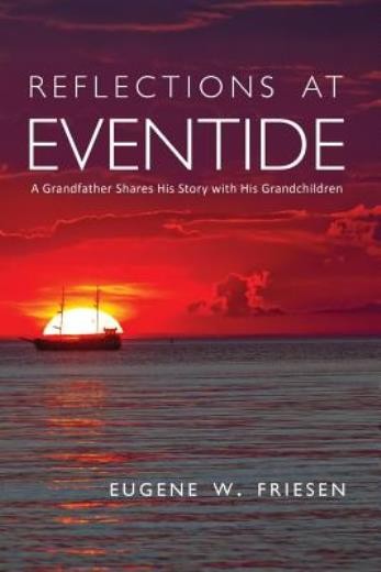 Reflections At Eventide: A Grandfather Shares His Story With…