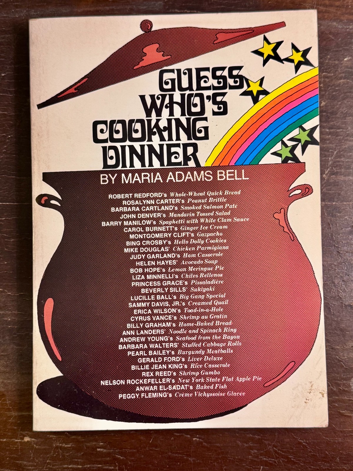 Guess Who’s Cooking Dinner Maria Adams Bell 1979 Celebrity Cookbook Liza Minnell