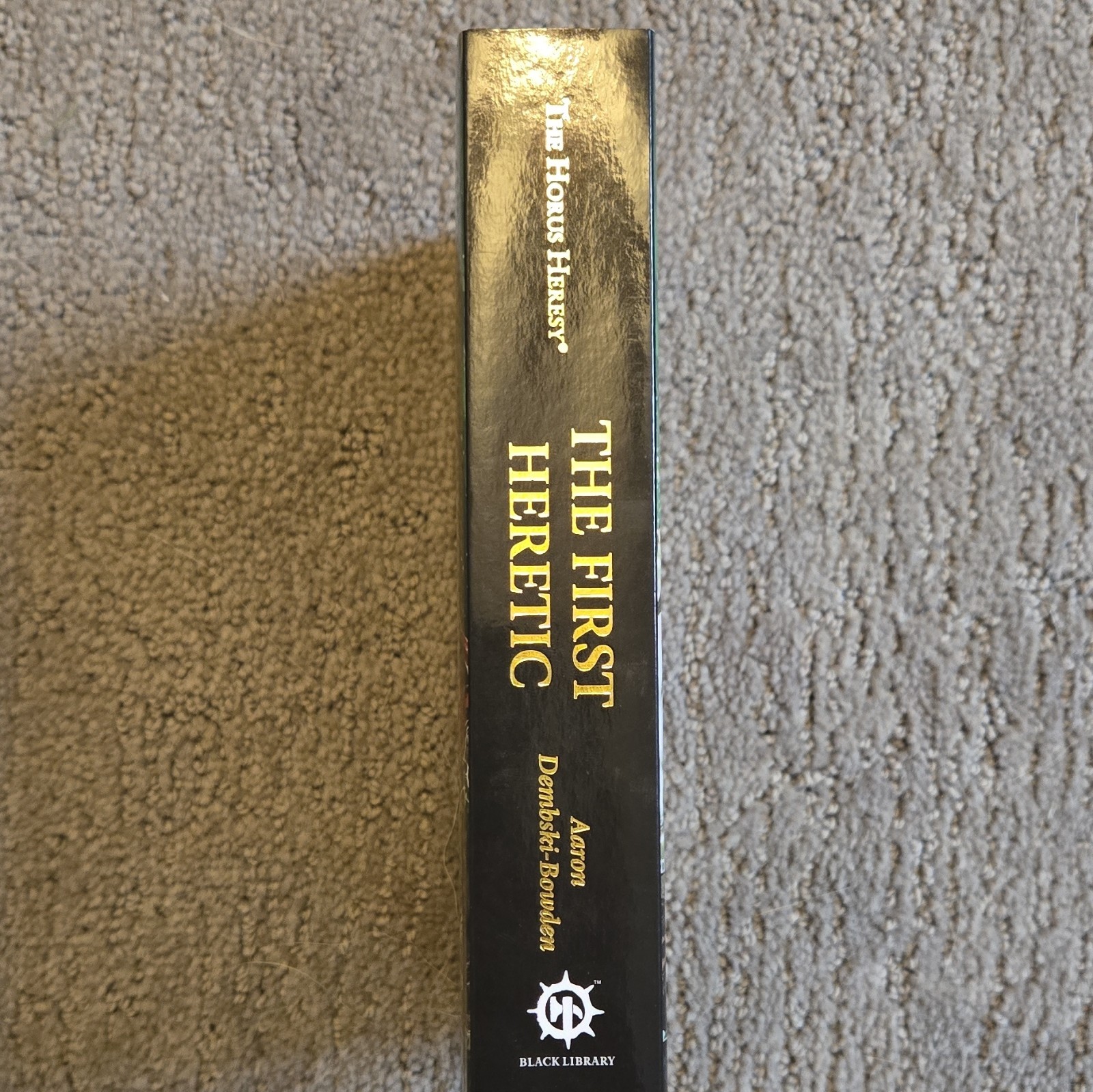 The Horus Heresy: The First Heretic by Aaron Dembski-Bowden (Mass Paperback)