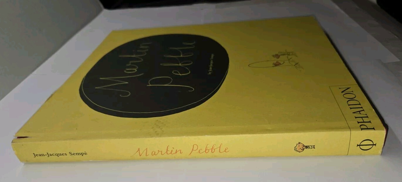 Martin Pebble Jean-Jacques Sempé & Anthea Bell 2006 Hardcover