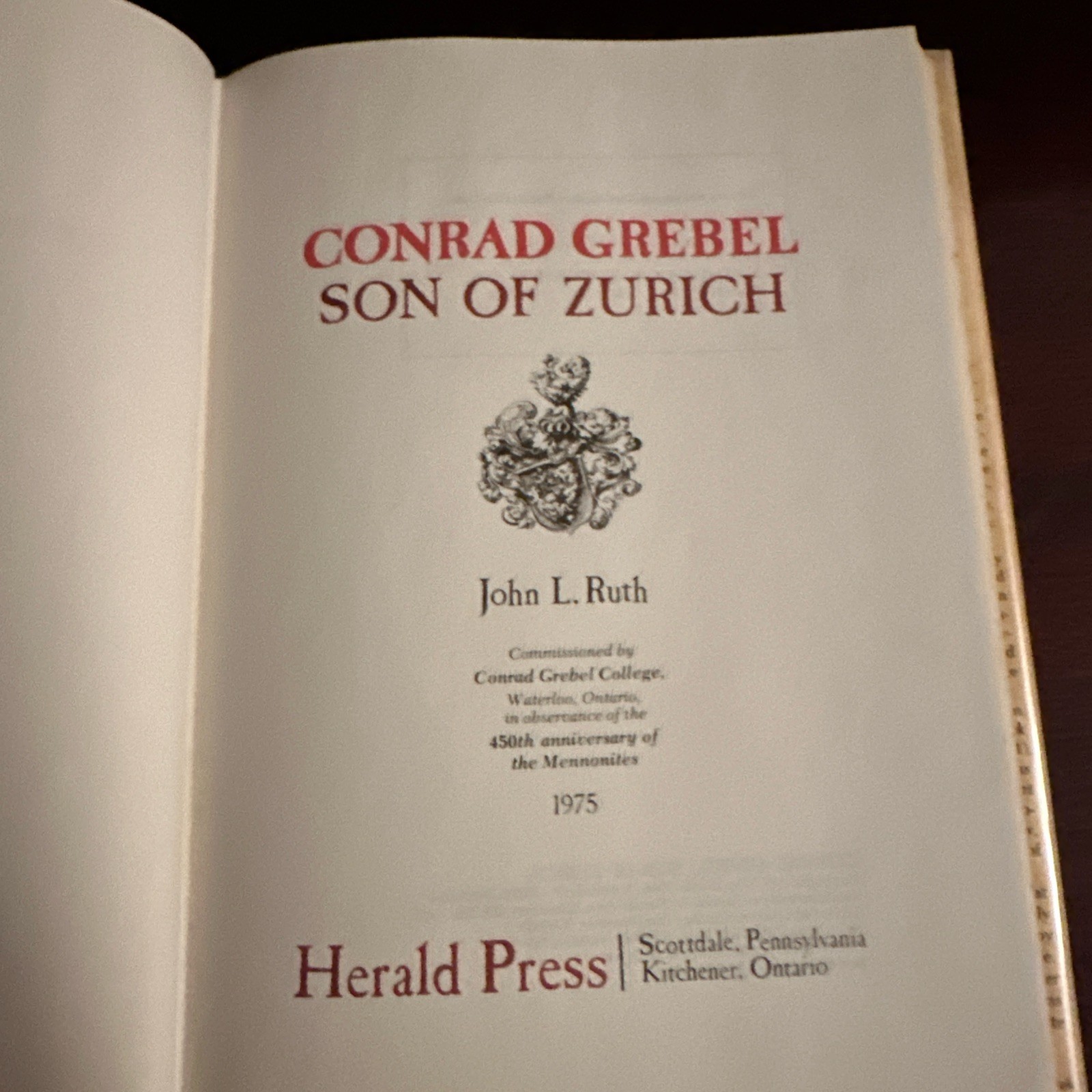 Conrad Grebel, Son of Zurich by John L. Ruth | Anabaptist Mennonite History HCDJ
