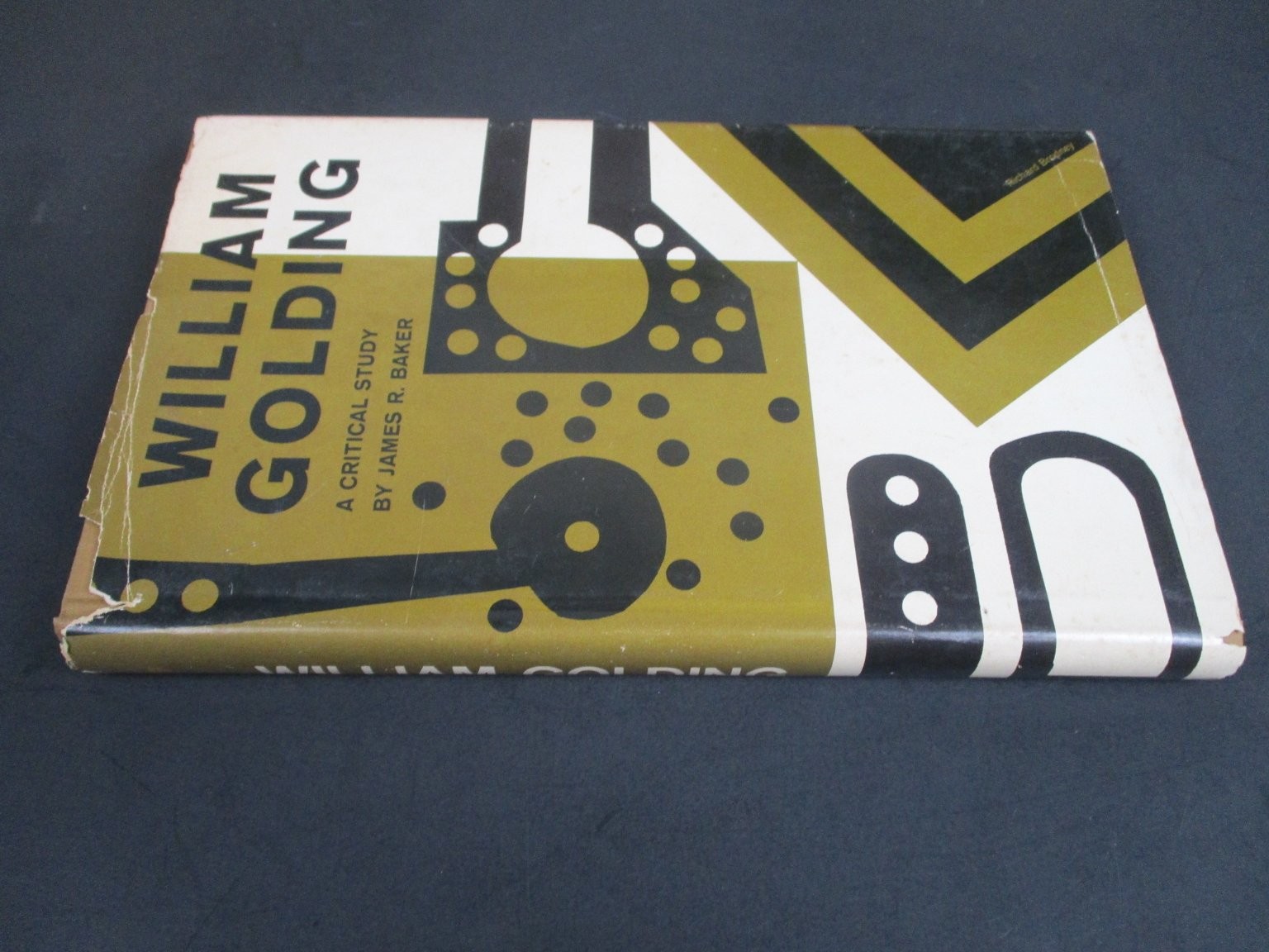 William Golding: A Critical Study James R. Baker 1965 Second Printing Literary