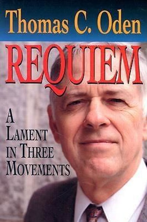 Requiem Thomas Oden