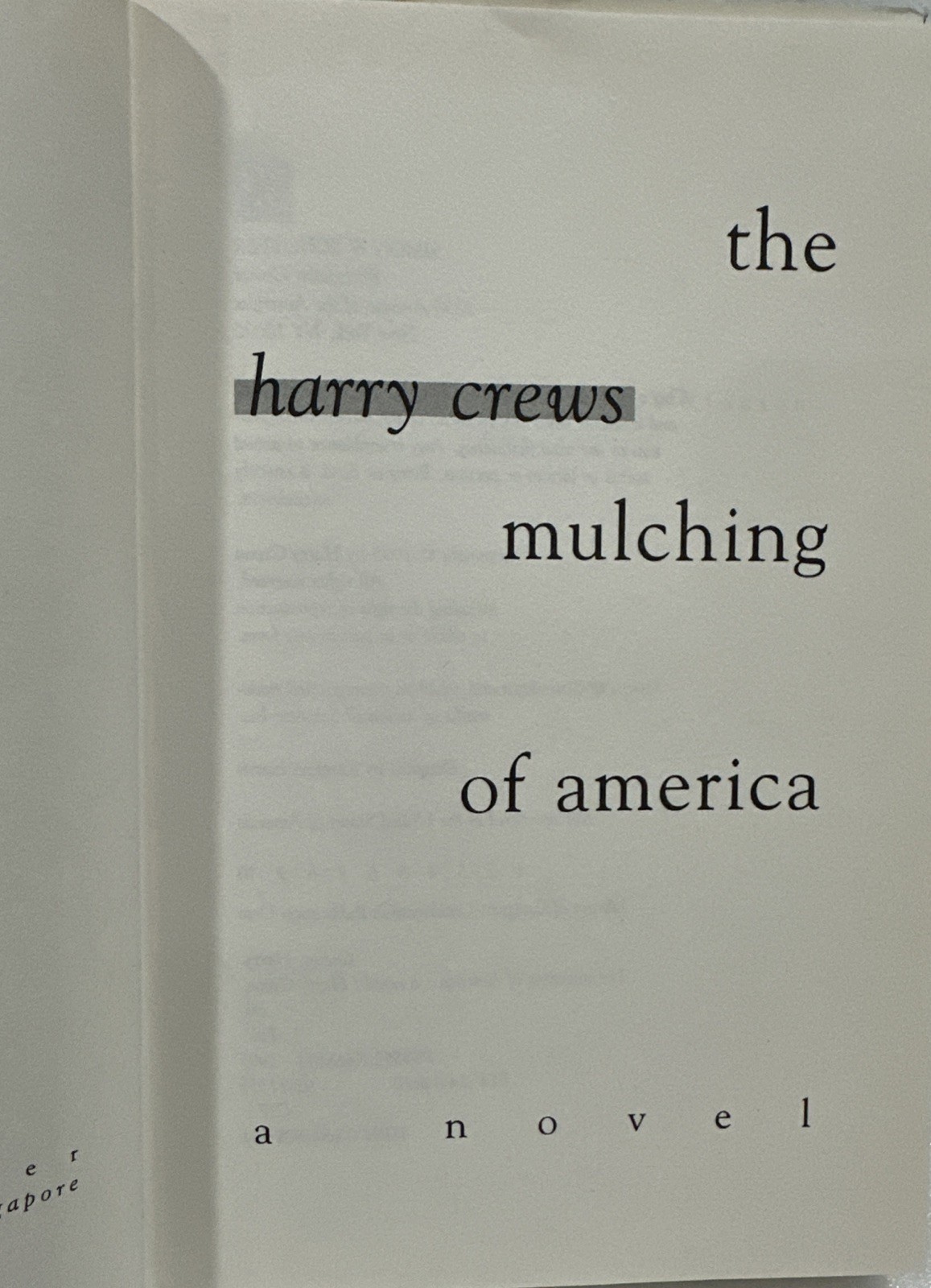 The Mulching of America : A Novel Hardcover Harry Crews