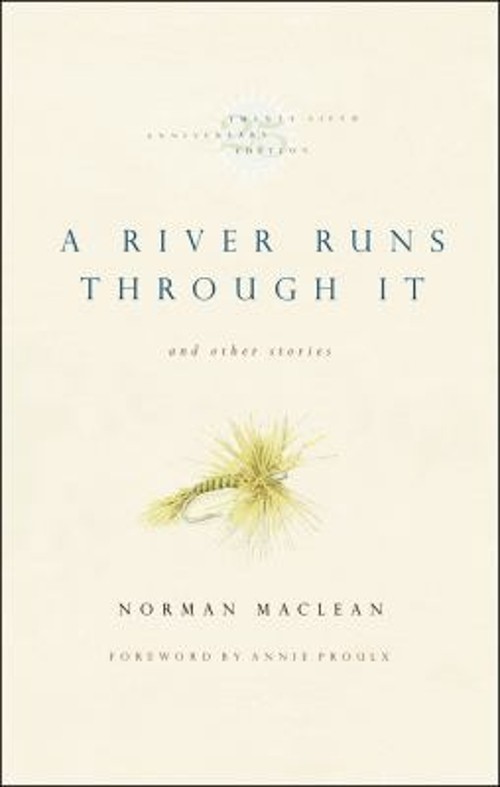 A River Runs Through It and Other Stories, Twenty-Fifth Anniversa