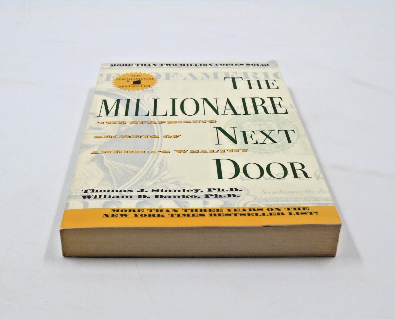 The Millionaire Next Door By Thomas J. Stanley Ph.D. And William D. Danko Ph.D.