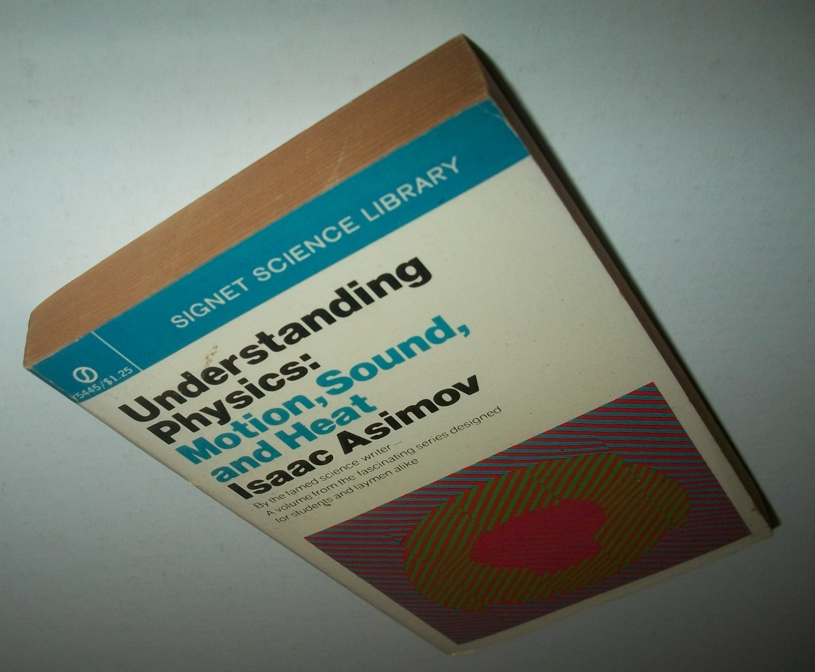 Isaac Asimov Understanding Physics: Motion Sound 1969 3rd Y5445 $1.25 ill. PB VG