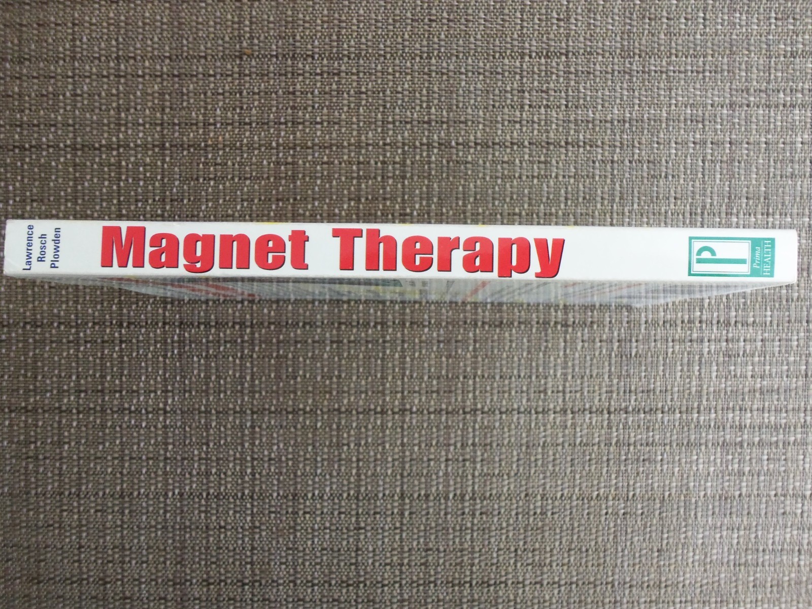 Magnet Therapy: The Pain Cure Alternative – Paperback