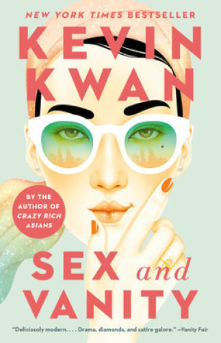 Sex and Vanity: A Novel – Paperback By Kwan, Kevin – GOOD
