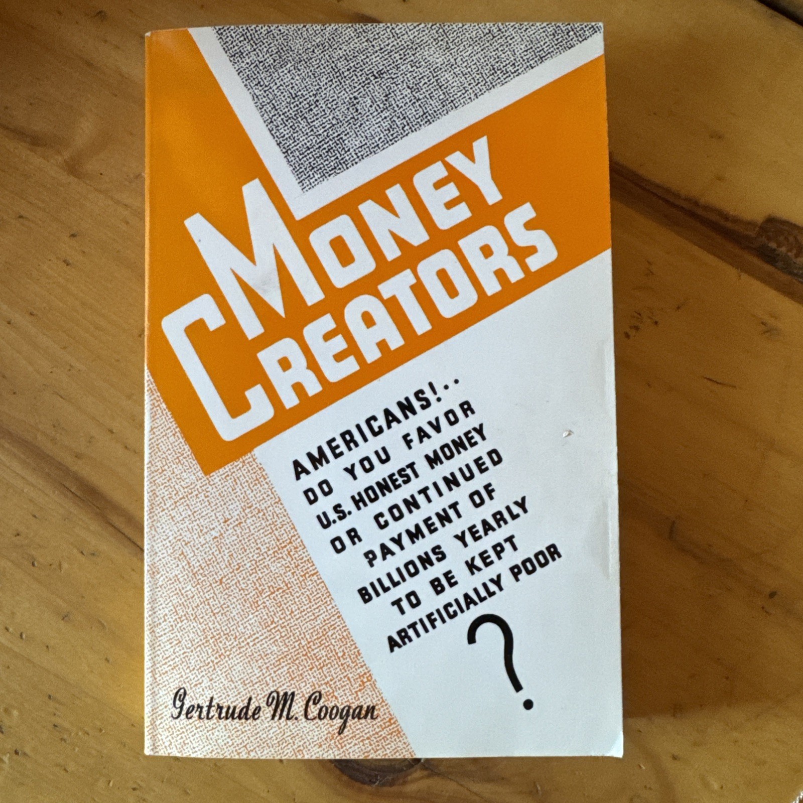 Money Creators By Gertrude M. Coogan Vintage Paperback Conspiracy History 1982