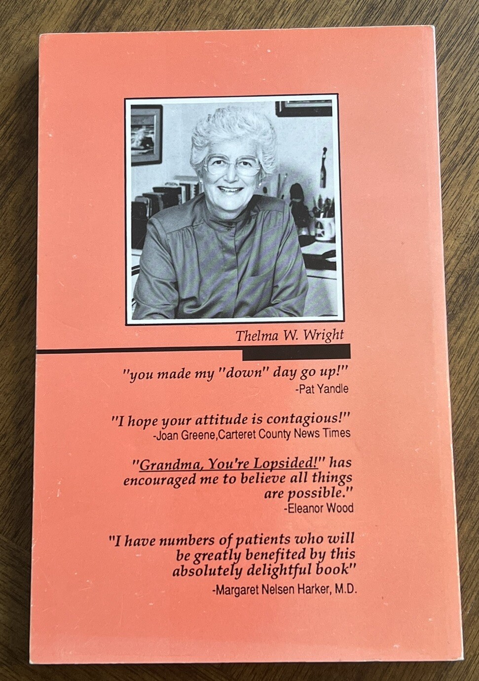 “Grandma You’re Lopsided!” SIGNED By Thelma W Wright 1995 Paperback Book