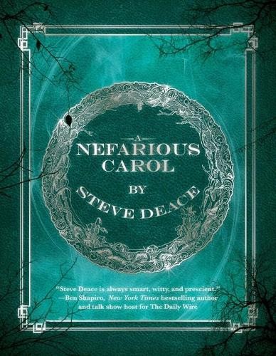 Steve Deace A Nefarious Carol (Hardback)