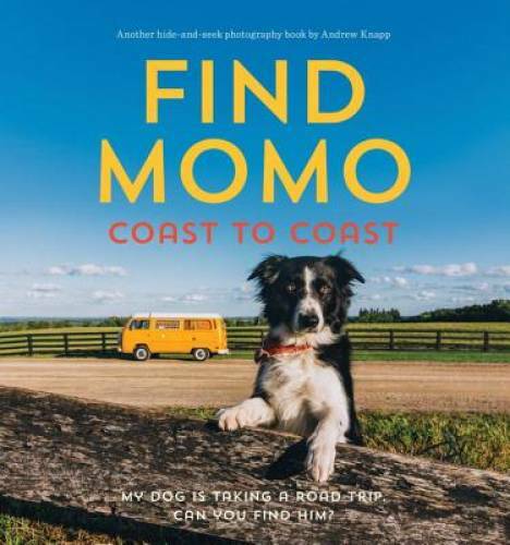 Find Momo Coast to Coast: A Photography Book – Paperback By Knapp, Andrew – GOOD