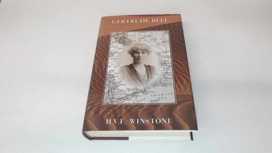 Gertrude Bell – Hardcover, by Winstone H.V.F. – Very Good u