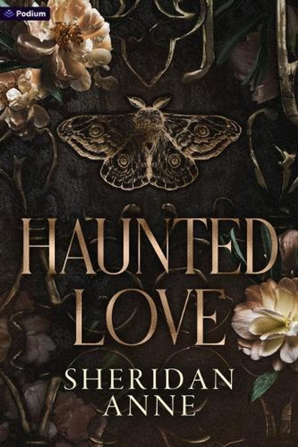 Haunted Love: A Dark Romance by Sheridan Anne Paperback Book