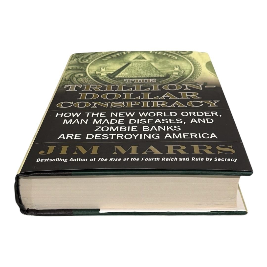 The Trillion-Dollar Conspiracy Jim Marrs Hardcover Politics New World Order