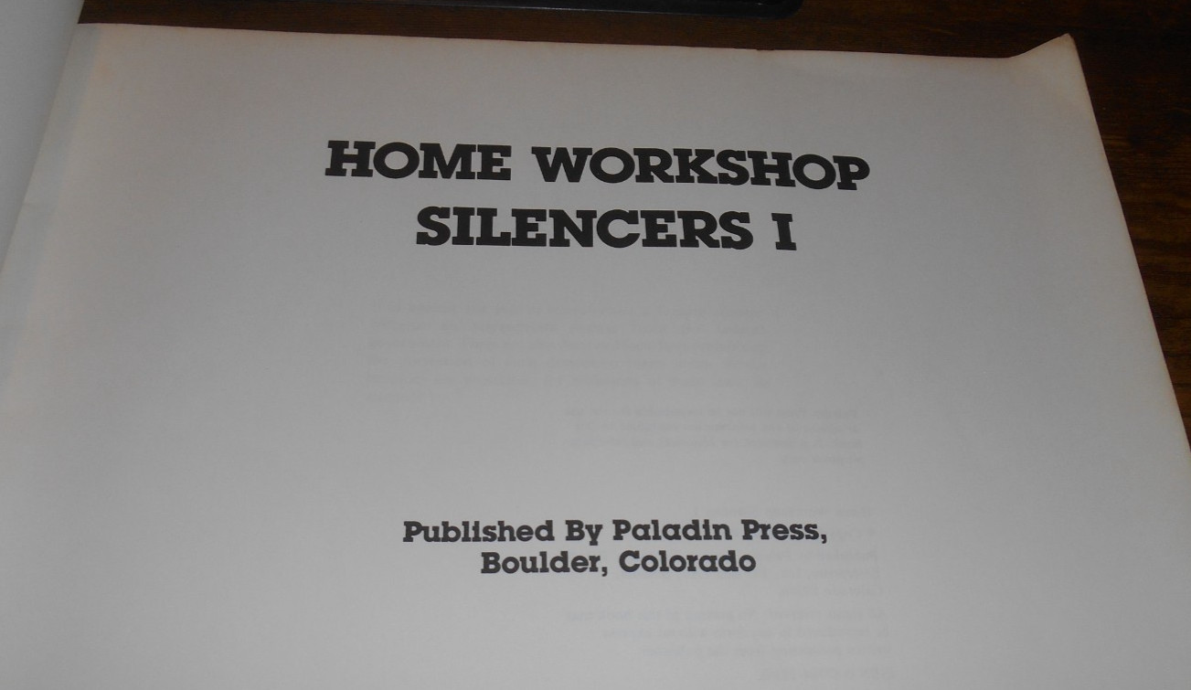Home Workshop Silencers I 1980 Published By Paladin Press