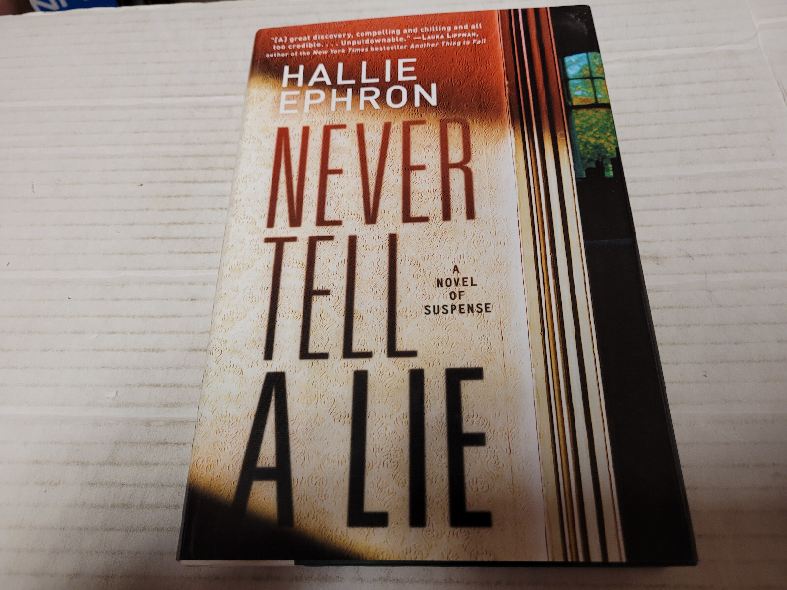 Never Tell a Lie by Hallie Ephron (2009, Hardcover) SIGNED 1st/1st