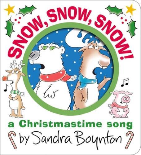 Snow, Snow, Snow: A Christmastime Song (Boynton on Board) – VERY GOOD