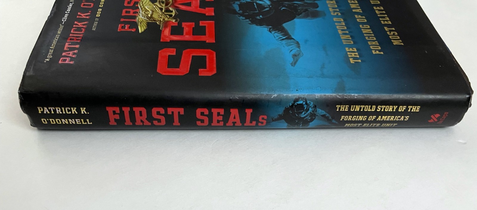 First SEALs Patrick K O’Donnell 2014 1st Edition HC Military History Navy SEALs