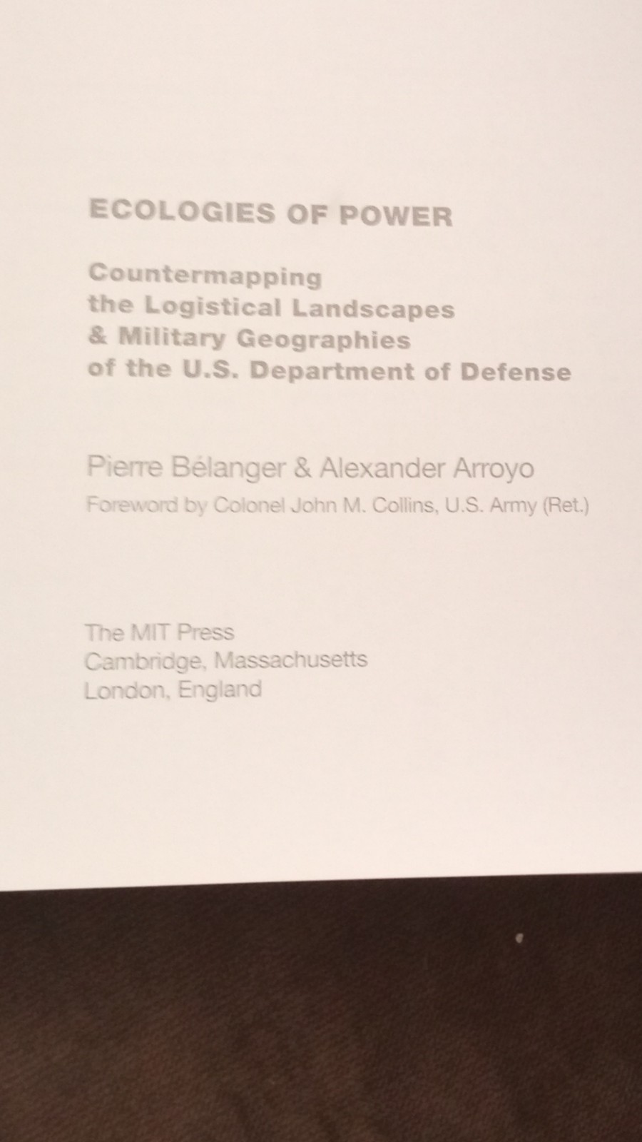 Ecologies of Power Paperback by Pierre Bélanger MIT Press Military Geographies