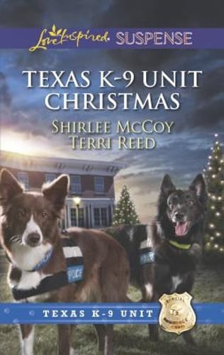 Texas K-9 Unit Christmas: An Anthology by Shirlee McCoy: Used