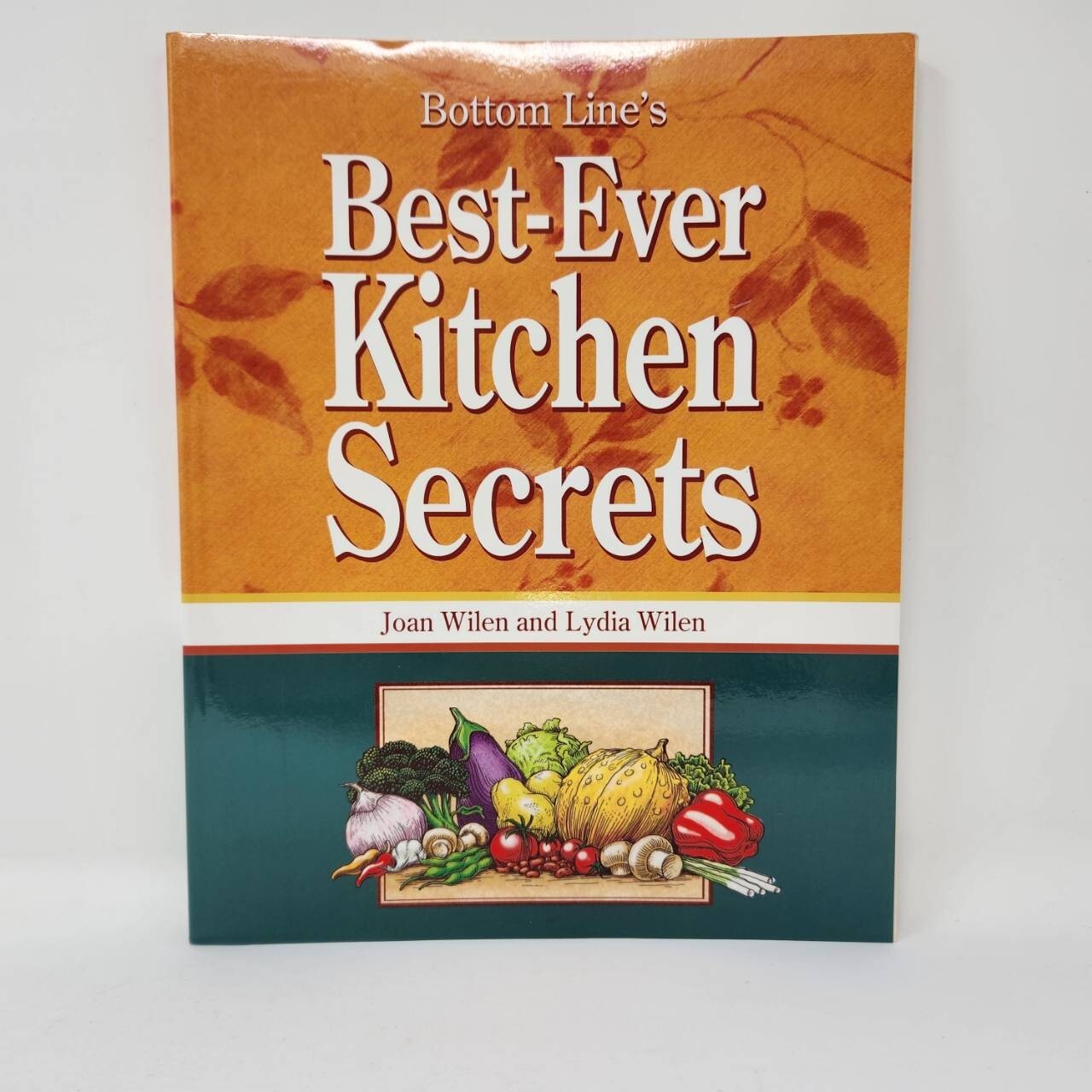 Bottom Line’s Best-Ever Kitchen Secrets by Joan Wilen and Lydia Wilen Paperback