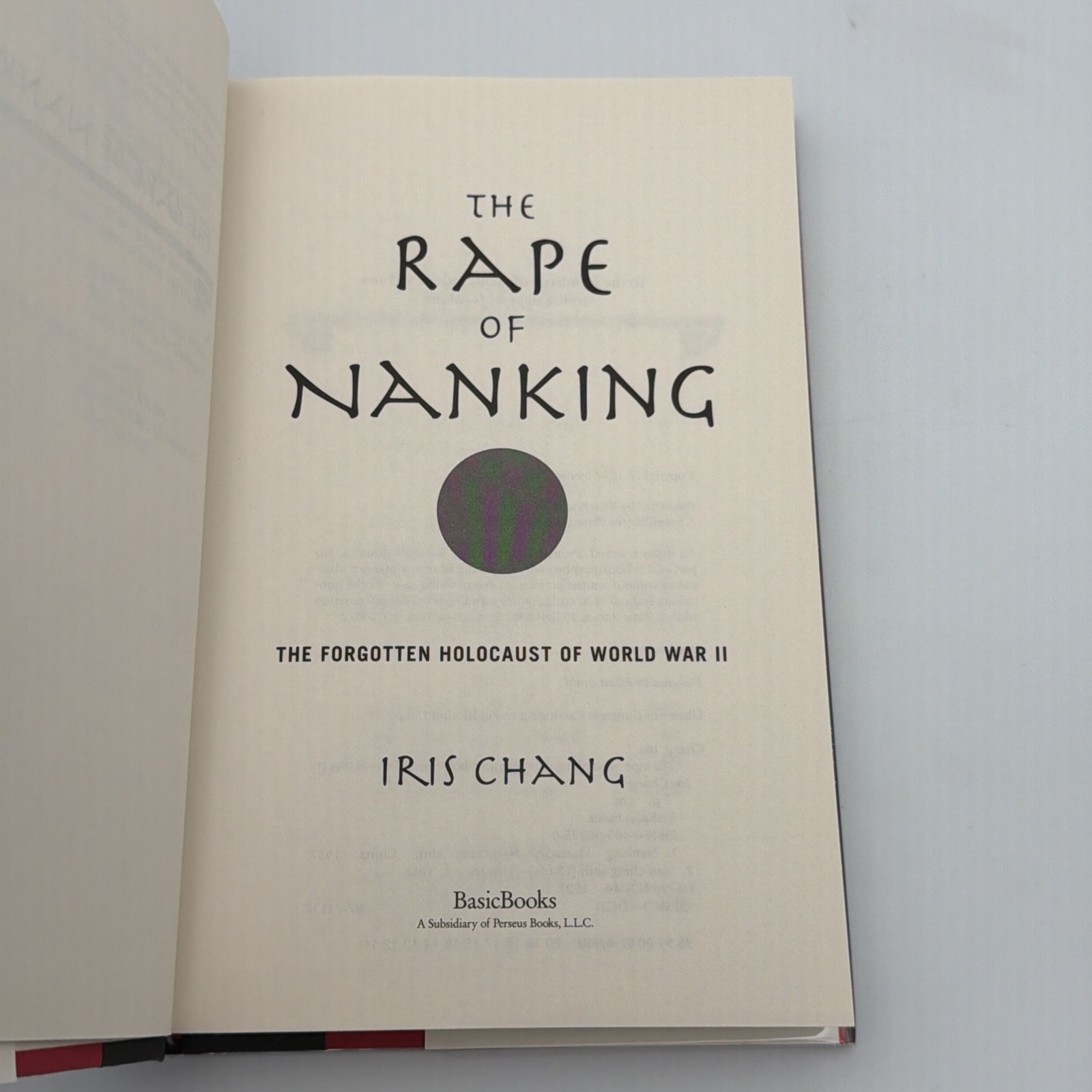 The Rape of Nanking – Iris Chang First Edition Hardcover 1997 – Like New A3