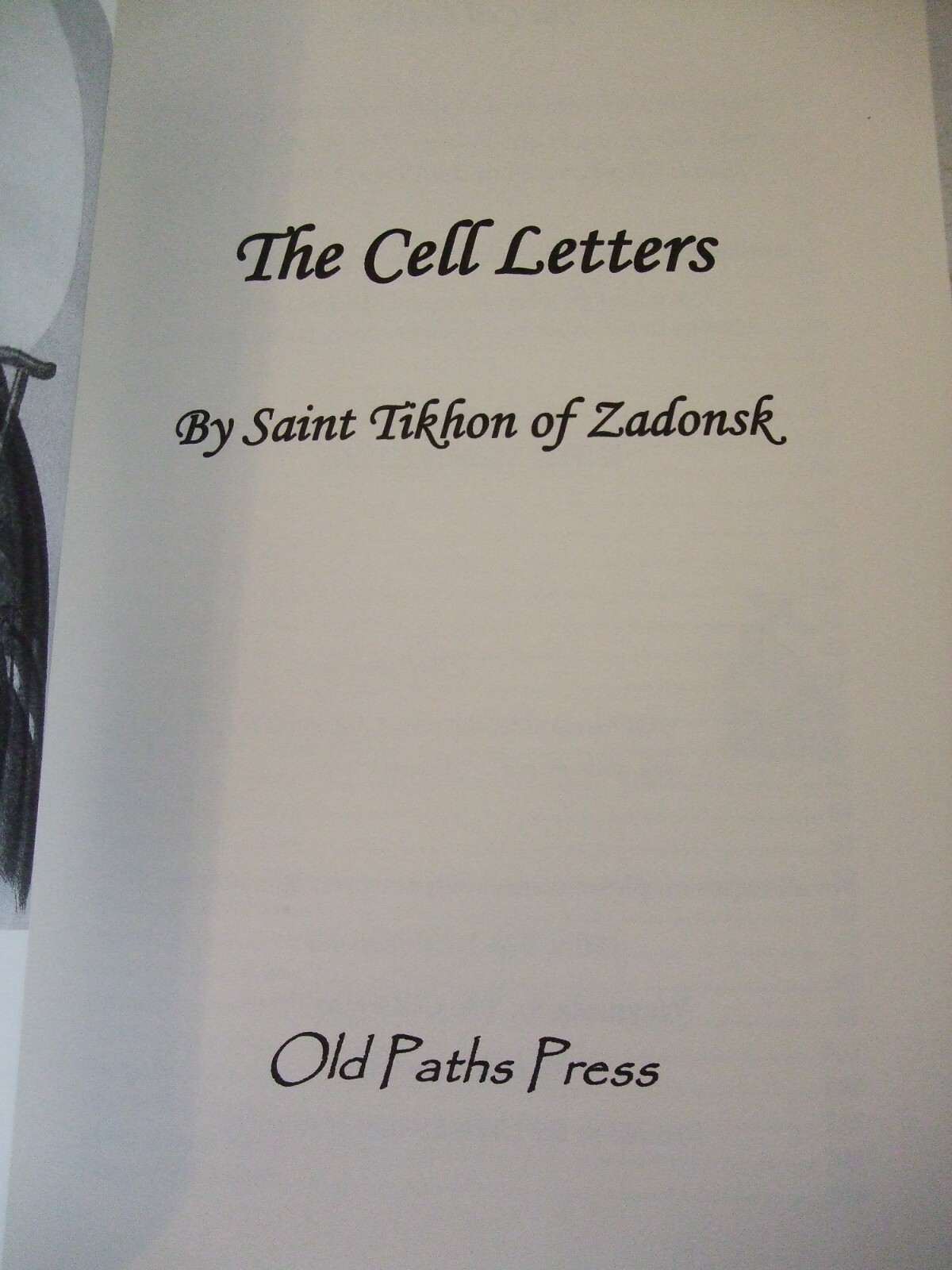 Cell Letters by St. Tikhon of Zadonsk. Orthodox. Newly Translated.