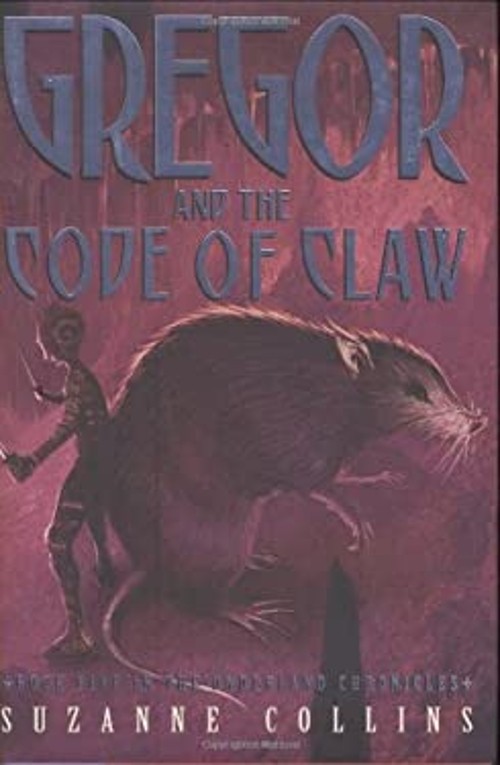 Gregor and the Code of Claw Hardcover Suzanne Collins